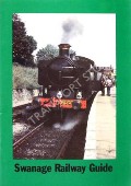 Book cover of Swanage Railway Guide Book by SYKES, P.J. (ed.)
